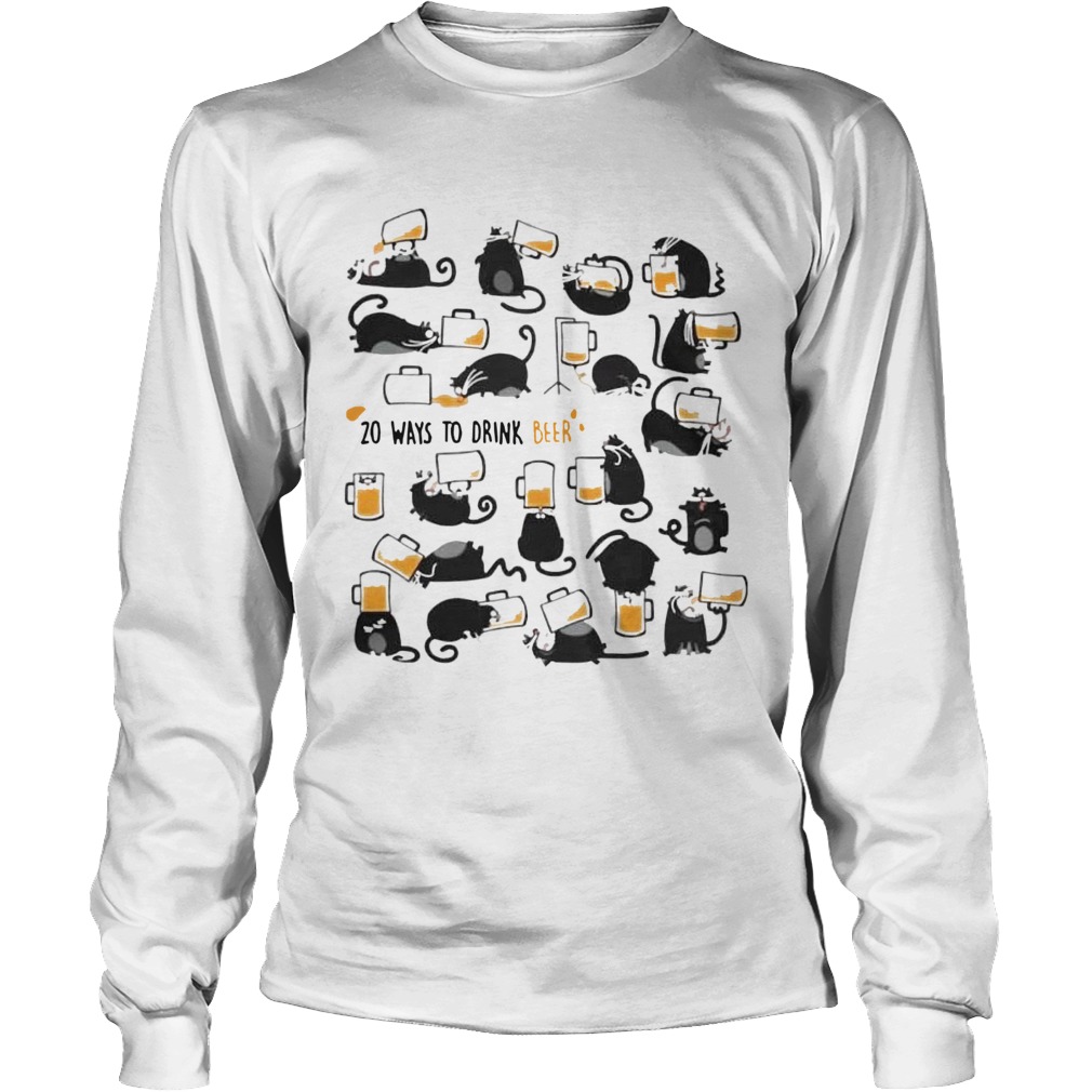Cats 20 Ways To Drink Beer Long Sleeve