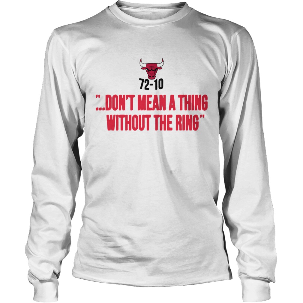 Chicago Bulls 7210 Dont Mean A Thing Without The Ring Long Sleeve