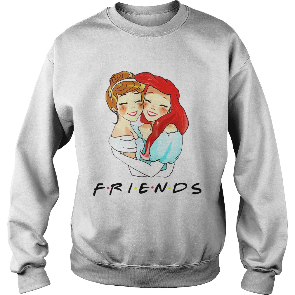 Cinderella And Ariel Friends Sweatshirt