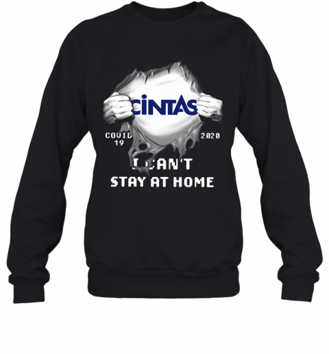 Cintas Inside Me Covid 19 2020 I Can't Stay At Home T-Shirt Unisex Sweatshirt