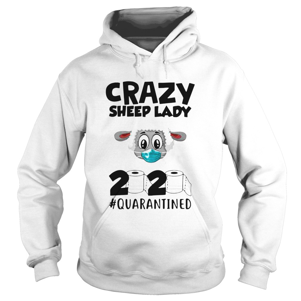 Crazy Sheep Lady 2020 Quarantined Hoodie