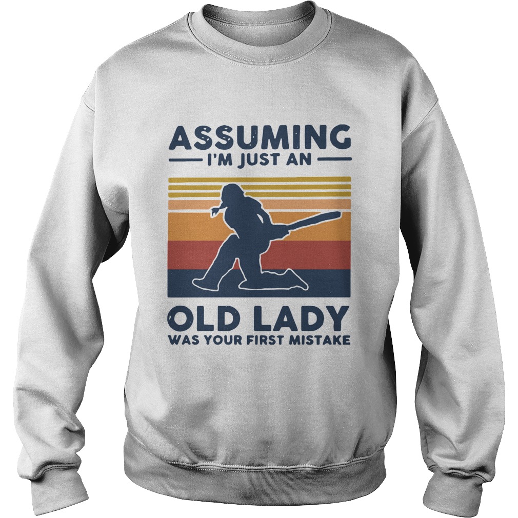 Cricket Assuming Im Just An Old Lady Was Your First Mistake Vintage Sweatshirt