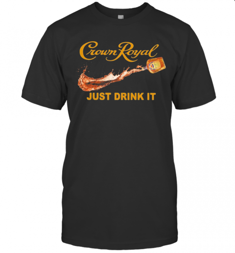 Crown Royal Nike Just Drink It T-Shirt