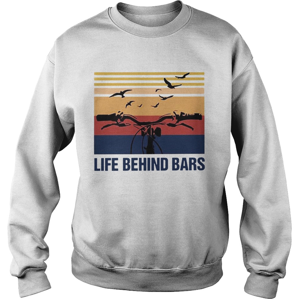 Cycling Life behind bars vintage Sweatshirt