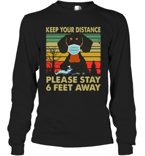 Dachshund Face Mask Keep Your Distance Please Stay 6 Feet Away Vintage T-Shirt Long Sleeved T-shirt 