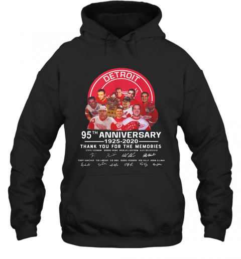 Detroit Red Wings 95Th Anniversary 1925 2020 Thank You For The Memories Signatures T-Shirt Unisex Hoodie
