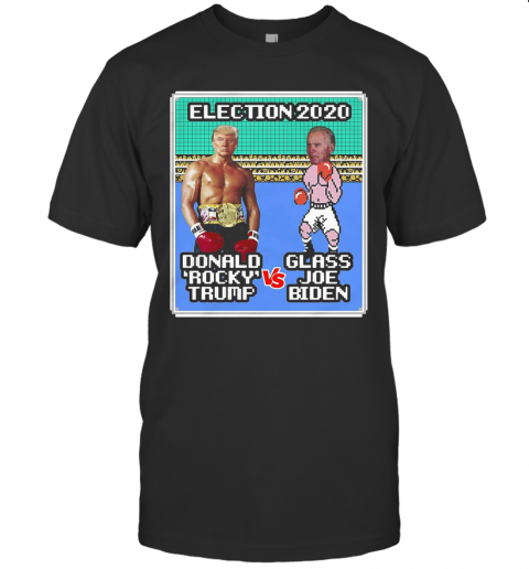 Donald Rocky Trump Vs Glass Joe Biden Election 2020 T-Shirt