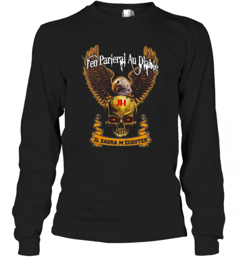 Eagle Skull Johnny Hallyday Pen Parlerai Au Diable Il Saura M'Écouter T-Shirt Long Sleeved T-shirt 
