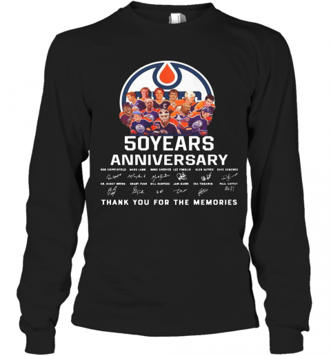 Edmonton Oilers 50 Years Anniversary Thank You For The Memories Signature T-Shirt Long Sleeved T-shirt 