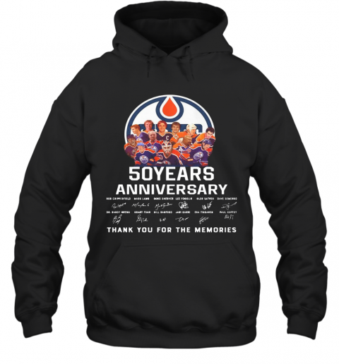 Edmonton Oilers 50 Years Anniversary Thank You For The Memories Signature T-Shirt Unisex Hoodie