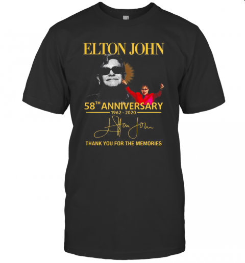 Elton John 58Th Anniversary 1962 2020 Thank You For The Memories T-Shirt