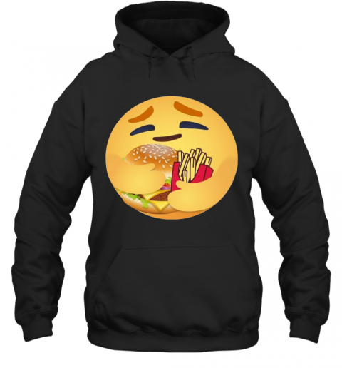 Facebook Care Emoji Hugging Hamburger And Fries T-Shirt Unisex Hoodie