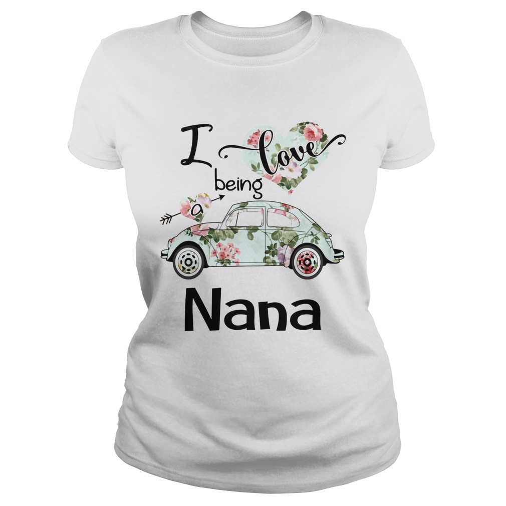 Floral I love being a nana Classic Ladies