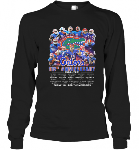 Florida Gators 115Th Anniversary 1906 2021 Thank You For The Memories Signatures T-Shirt Long Sleeved T-shirt 