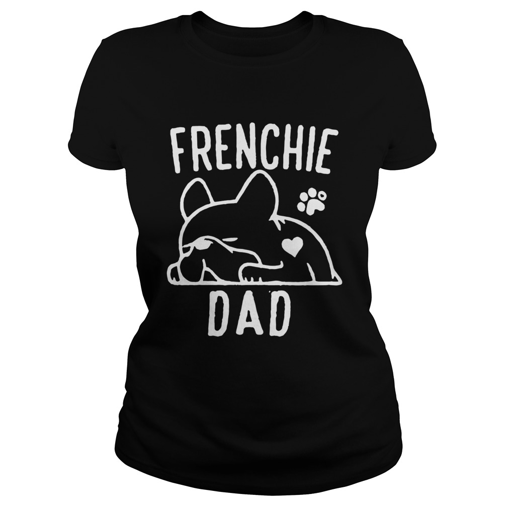 Frenchie Dad Classic Ladies