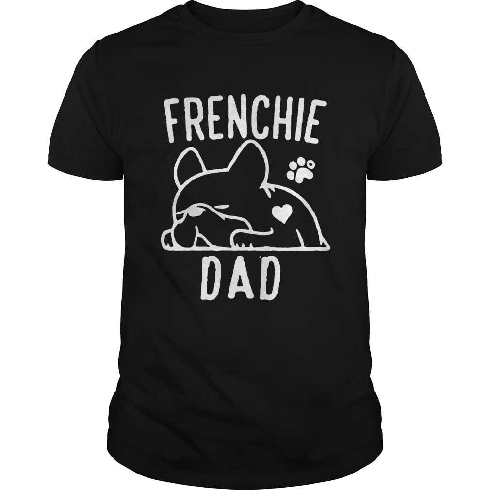 Frenchie Dad shirt