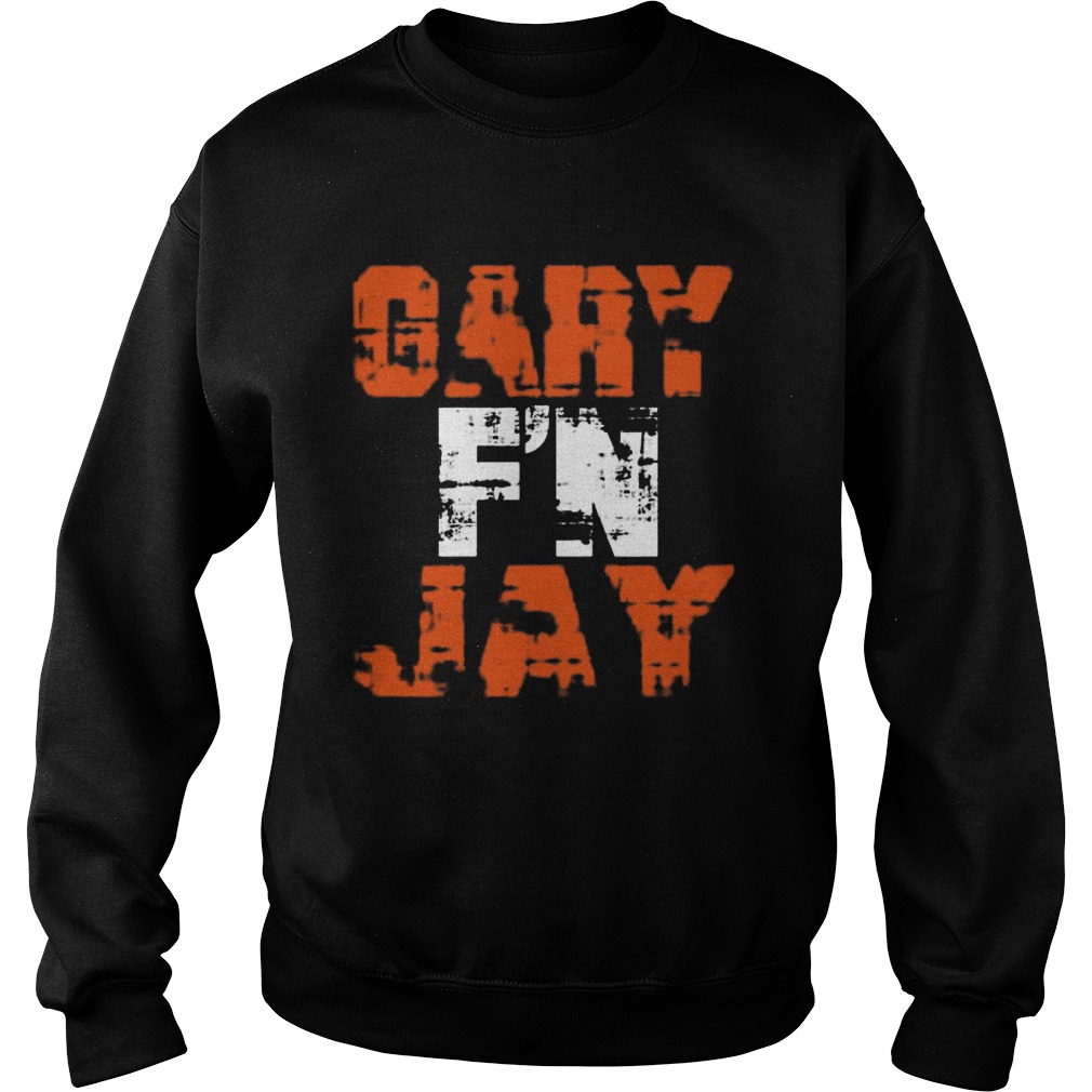 Gary FN Jay Vintage Sweatshirt