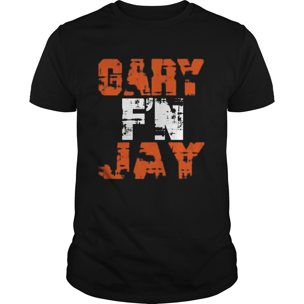 Gary FN Jay Vintage shirt
