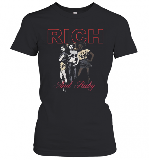 Girl Rich And Ruby T-Shirt Classic Women's T-shirt