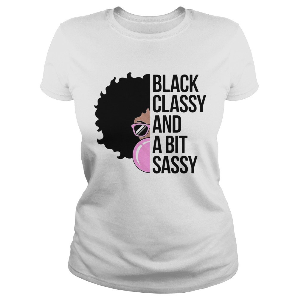 Girl black classy and a bit sassy Classic Ladies