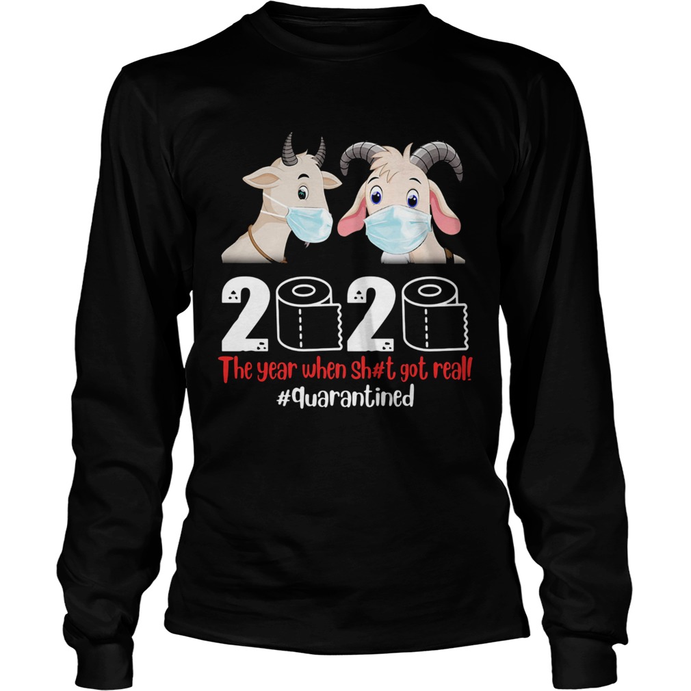 Goat mask 2020 the year when shit got real quarantined toilet paper Long Sleeve