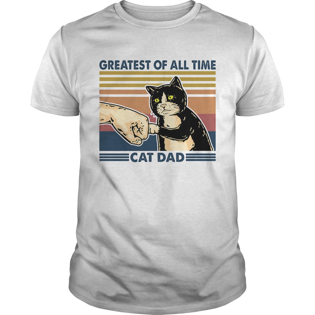 Greatest of all time cat dad vintage shirt
