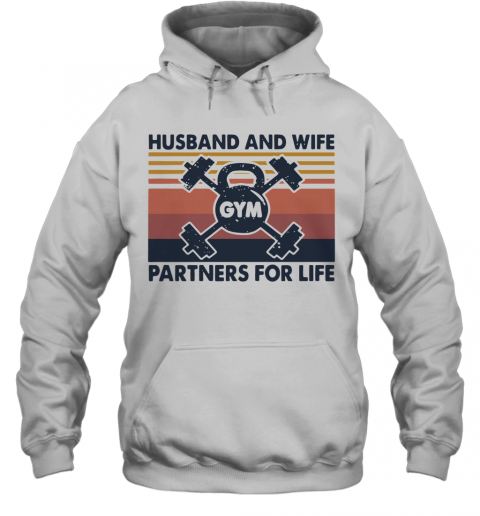 Gym Husband And Wife Partners For Life Vintage T-Shirt Unisex Hoodie