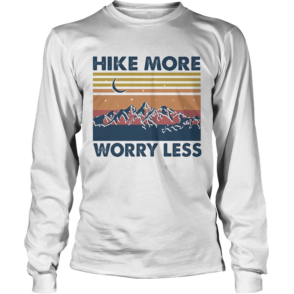 Hike More Worry Less Vintage Long Sleeve