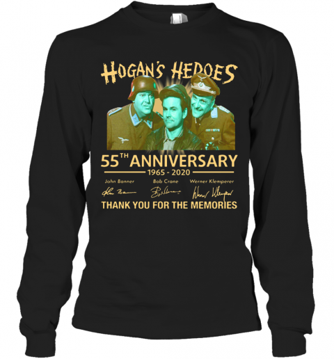 Hogan'S Heroes Tv Sitcom 55Th Anniversary 1965 2020 Signature T-Shirt Long Sleeved T-shirt 