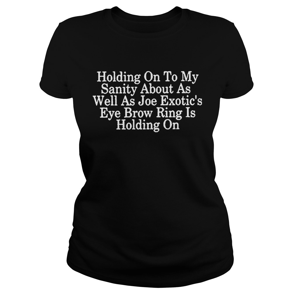 Holding On To My Sanity About Letter Print Tops Short Sleeve Seniors Joe Classic Ladies