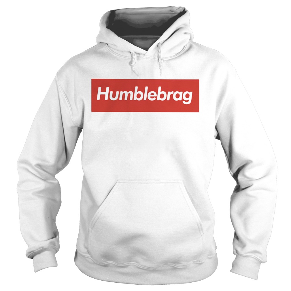 Humblebrag life style logo Hoodie