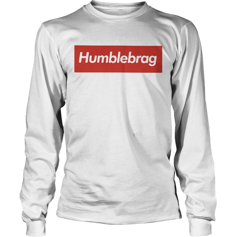 Humblebrag life style logo Long Sleeve