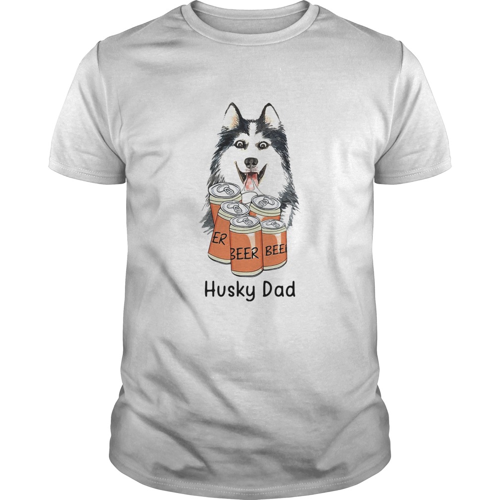 Husky dad beer shirt