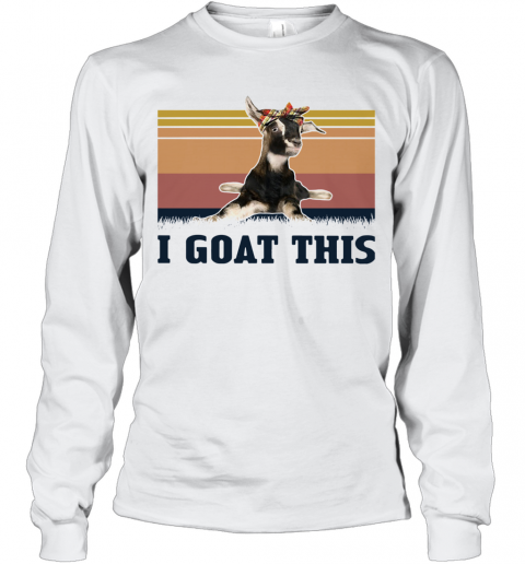 I Goat This Vintage T-Shirt Long Sleeved T-shirt 