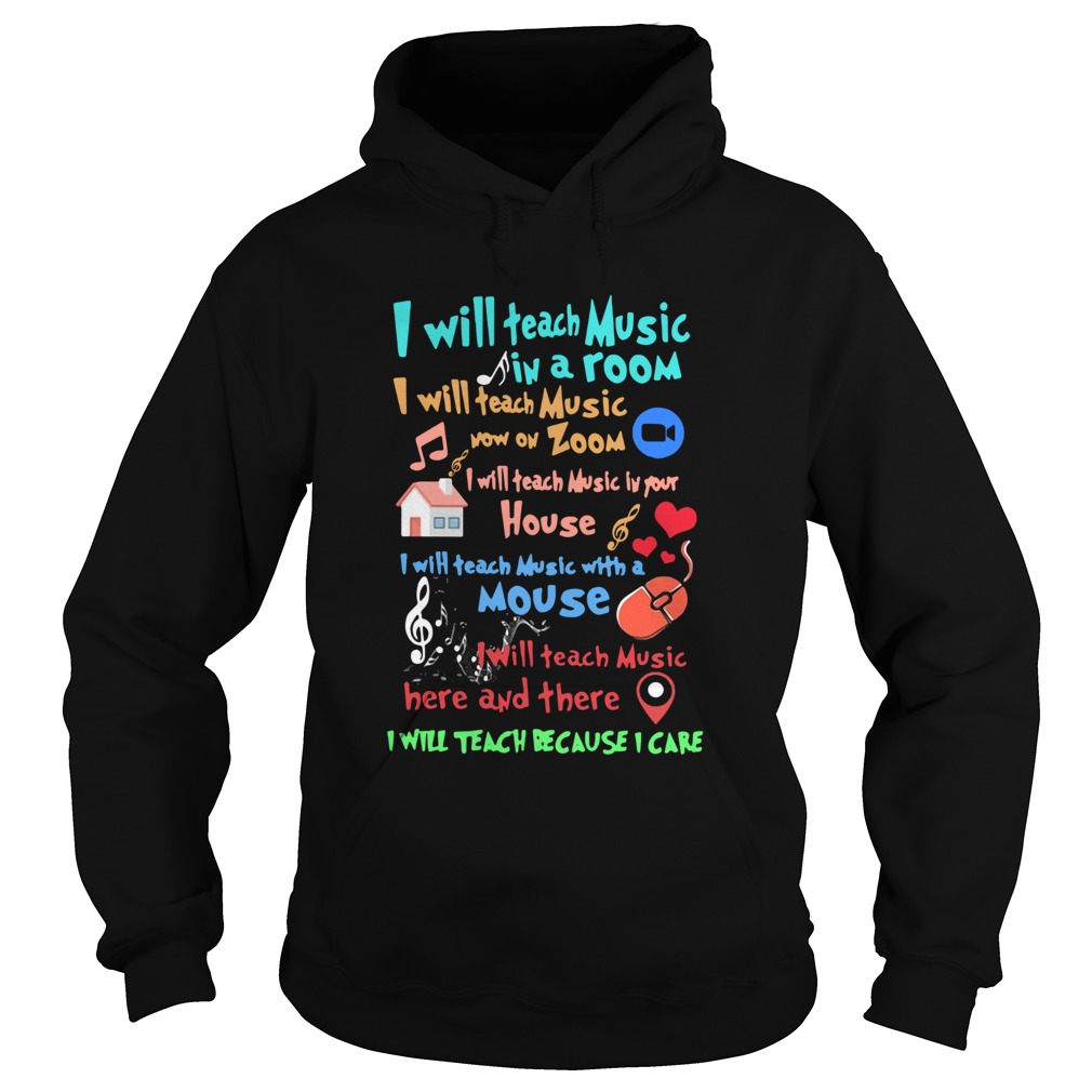I Will Teach Music In A Room I Will Teach Music Now On Zoom Hoodie
