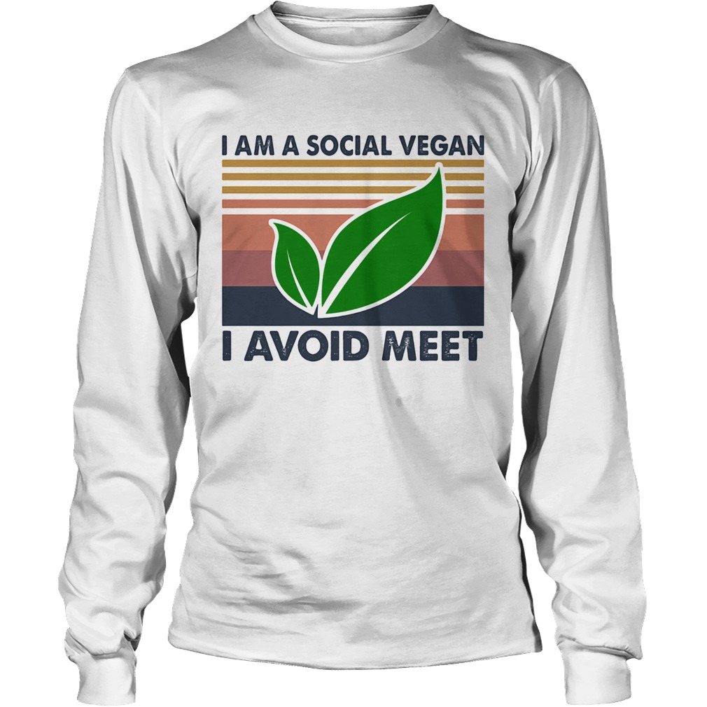 I am a social vegan I avoid meet vintage Long Sleeve