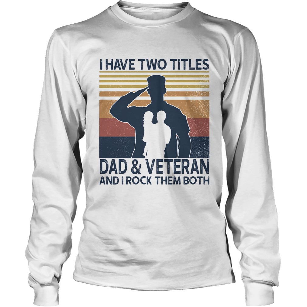 I have two titles dod and veteran and I rock them both vintage Long Sleeve