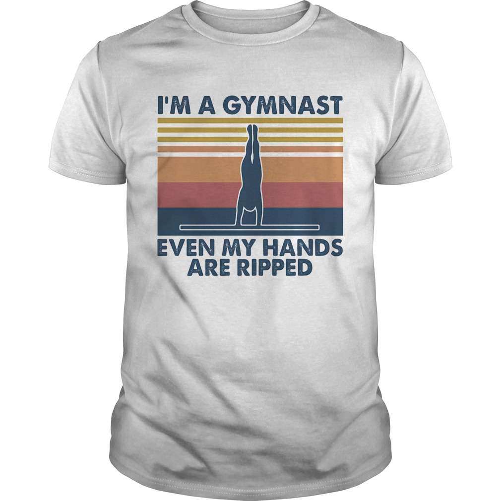 Im a gymnast even my hands are ripped vintage shirt