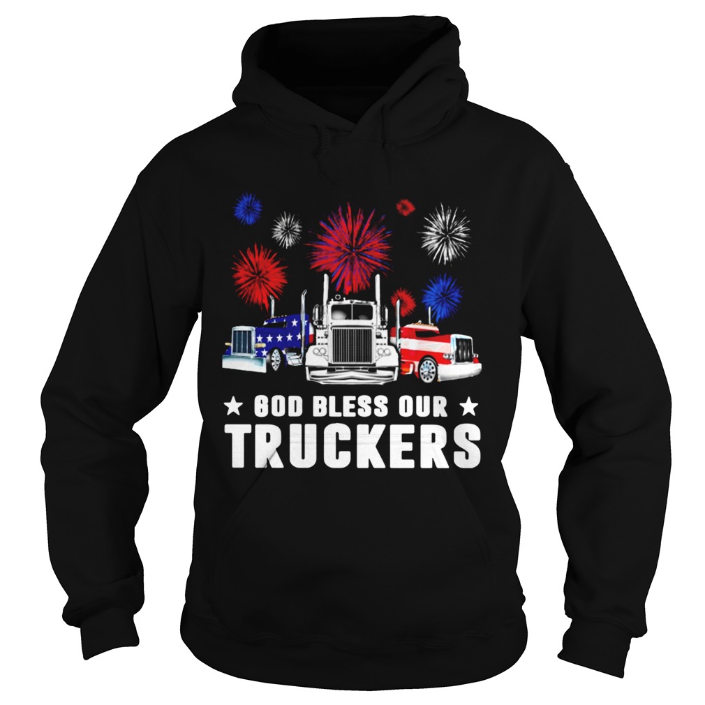 Independence Day America God Bless Our Truckers Hoodie