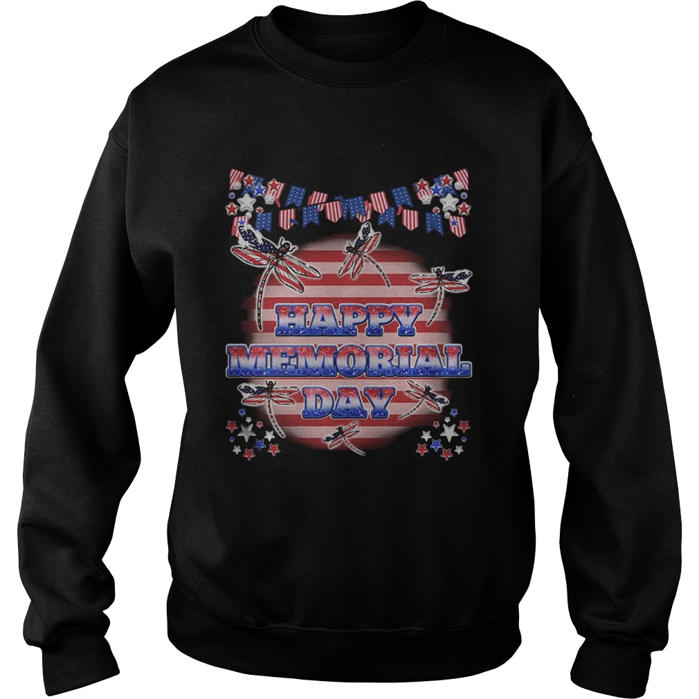 Independence Day Dragonflys Happy Memorial Day Sweatshirt