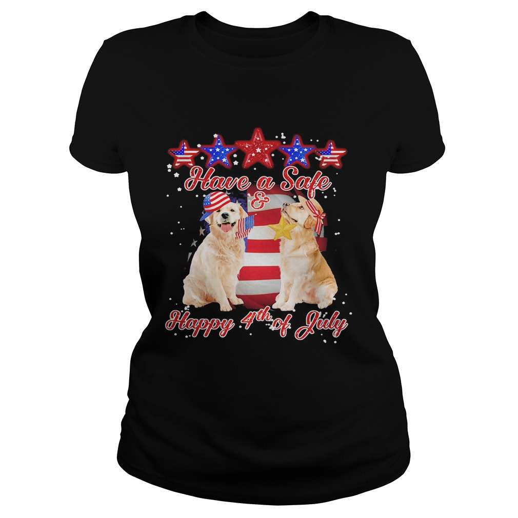 Independence Day have safe and happy July 4th Golden Retriever Classic Ladies