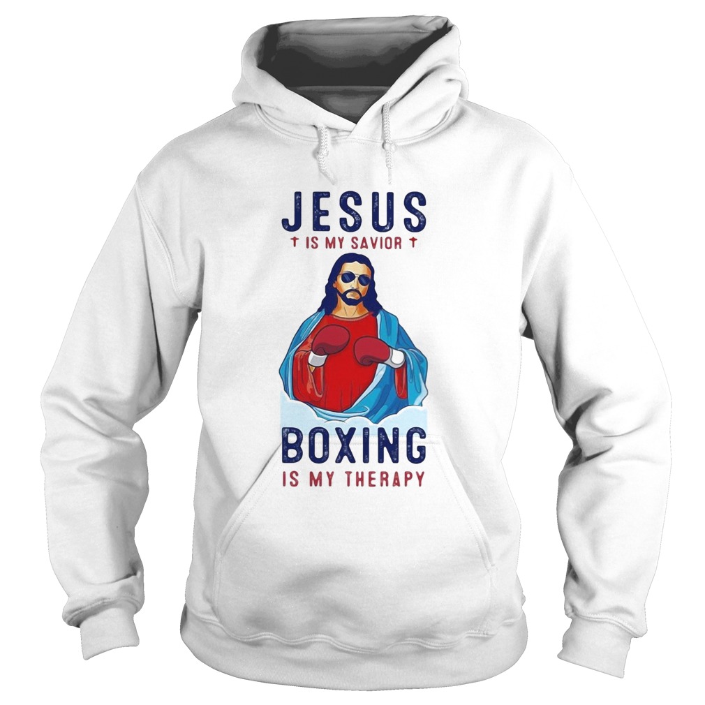 Jesus is my savior boxing is my therapy Hoodie
