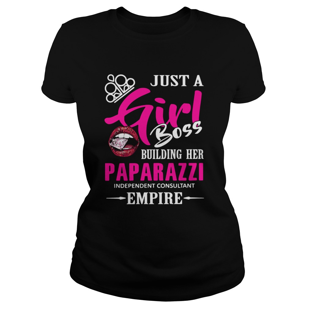 Just a girl boss building her paparazzi independent consultant empire Classic Ladies