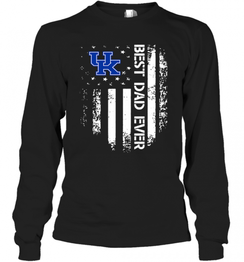 Kentucky Wildcats Best Dad Ever America Flag T-Shirt Long Sleeved T-shirt 