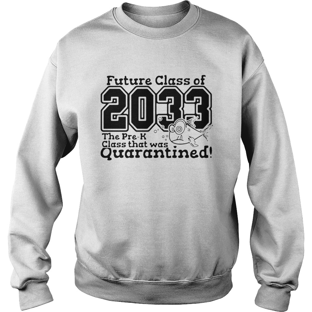 Kindergarten Class Of 2033 Fish Digital Cutting File PreK Quarantine Sweatshirt