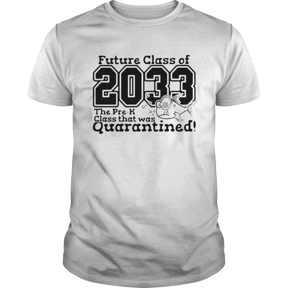 Kindergarten Class Of 2033 Fish Digital Cutting File PreK Quarantine shirt