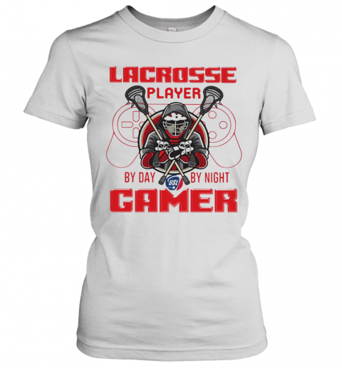 Lacrosse Player By Day By Night Gamer T-Shirt Classic Women's T-shirt
