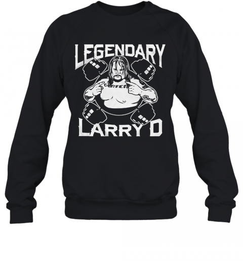 Legendary Larryd Carter T-Shirt Unisex Sweatshirt