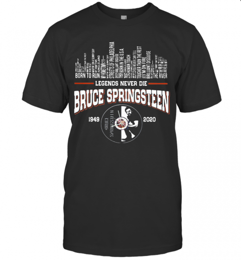 Legends Never Die Bruce Springsteen 1949 2020 T-Shirt
