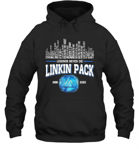 Legends Never Die Linkin Park 1996 2020 T-Shirt Unisex Hoodie